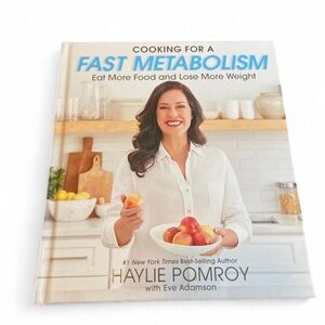 Fast Metabolism Cookbook by Haylie Pomroy